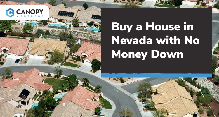 Buy a House in Nevada with No Money Down